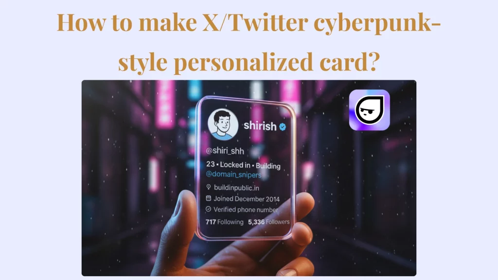 A neon transparent glass CyberCard used in the tutorial on how to make X/Twitter cyberpunk-style personalized card.