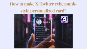 A neon transparent glass CyberCard used in the tutorial on how to make X/Twitter cyberpunk-style personalized card.