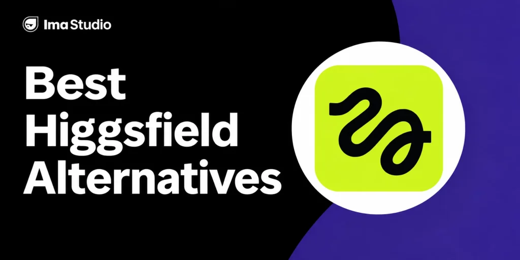 Portada del artículo "Las mejores alternativas a Higgsfield" con el logotipo de Ima Studio y el símbolo de la aplicación Higgsfield.